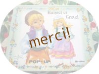 Hansel et Gretel　〜ヘンゼルとグレーテル〜　立体絵本